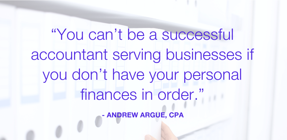 you can't be a successfull accountant service businesses if you don't have your personal finances in order